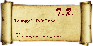 Trungel Rózsa névjegykártya